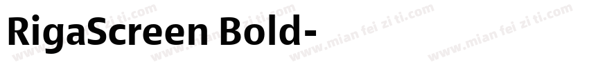 RigaScreen Bold字体转换